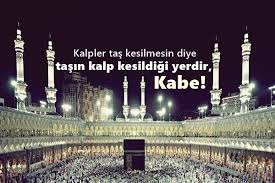 Kabe Ile Ilgili Sozler Mekke Guzel Soz Manevi