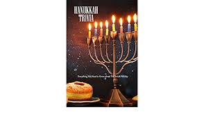 The hanukkah is a festival observed by which set of people? Hanukkah Trivia Everything You Need To Know About The Jewish Holiday What You Need To Know About Hanukkah Book Lamey Mr Stacie 9798576724970 Amazon Com Books