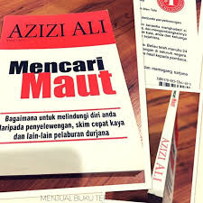 Info skim cepat kaya, maklumat tentang pelaburan skim cepat kaya, ditipu oleh pelaburan cepat kaya, rugi akibat melabur, terperangkap pelaburan online, scam mlm, penipu mlm, scam pelaburan. Mencari Maut Azizi Ali Books Stationery Books On Carousell