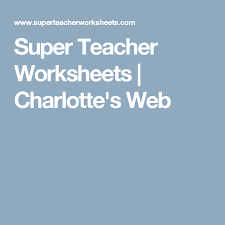 Super teacher worksheets second grade math fresh super teacher. Super Teacher Worksheets Charlotte S Web Super Teacher Worksheets Worksheets For Kids Reading Curriculum