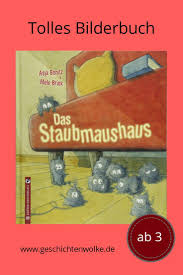 Das Staubmaushaus Bucher Fur Kinder Bilderbuch Bilderbucher Fur Kinder