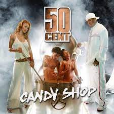50 Cent Candy Shop Lyrics Genius Lyrics