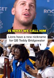 Teddy Bridgewater's New Nickname Explained