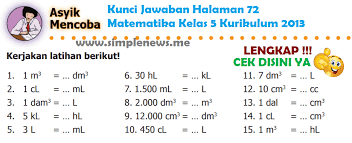 Jual buku siswa mari belajar matematika sdmi kls 5 k13 cv usaha makmur dengan harga rp40000 dari toko online toko buku naura mojosari kab. Lengkap Kunci Jawaban Halaman 72 Matematika Kelas 5 Kurikulum 2013 Simple News Kunci Jawaban Lengkap Terbaru