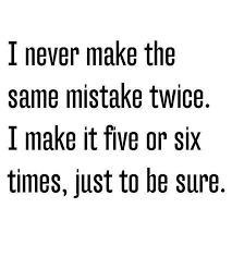 Quotes About Funny Mistakes 23 Quotes