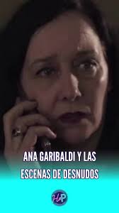 Quien Es La Actriz Ana Garibaldi