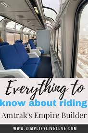 Must Know Travel Tips For Taking The Amtrak Empire Builder Amtrak Train Travel United States Travel