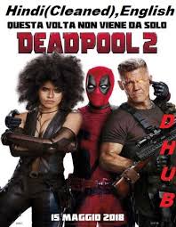 Deadpool 2 2018 Hindi Dual Audio 720p Hdrip Deadpool 2 Movie Deadpool Movie Free Movies Online