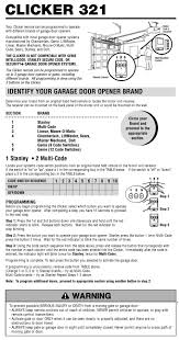 Put your clicker into programming mode by pressing and holding the 1 and 3 buttons until the remote's led indicator light flashes red. Clicker 321 Operation Manual Pdf Download Manualslib