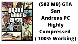 Video games, on the pc platform, are already available at low prices. 502 Mb Gta San Andreas Pc Highly Compressed 100 Working