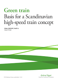 Popular long train running of good quality and at affordable prices you can buy on aliexpress. Pdf Green Train Basis For A Scandinavian High Speed Train Concept Final Report Part A