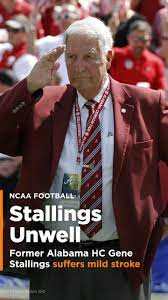Former Alabama coach Gene Stallings hospitalized after mild stroke - Yahoo Sports