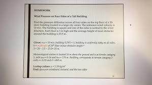 If you want to raise the height of such a doorway, you. Solved Homework Wind Pressure On Four Sides Of A Tall Bui Chegg Com