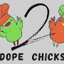 2 Dope Chicks from order.online