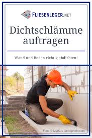 Dichtschlamme Auftragen Wand Und Boden Richtig Abdichten Nasse Wande Und Schimmel Feuchtigkeit In Gebauden Kann Verheerende Nasse Wande Wand Verputzen Wand