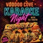 Taco Tuesday Karaoke Night at Voodoo Cove