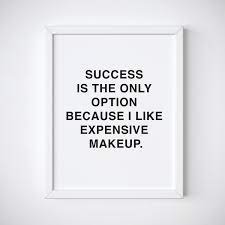 Makeup Printable Fashion Print Makeup Print Beauty Decor Motivational Poster Makeup Quote Black And White Pr Makeup Quotes Makeup Print Makeup Room