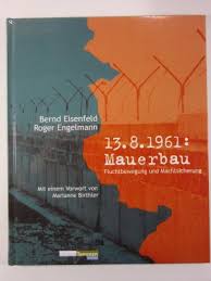 Maybe you would like to learn more about one of these? 13 August 1961 Mauerbau Fluchtbewegung Und Eisenfeld Bernd Engelmann Buch Gebraucht Kaufen A02niqlp01zz4