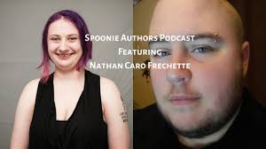 Spoonie Authors Podcast Episode 13: Dissociative Identity Disorder,  Balancing Multiple Projects, and More with Nathan Caro Frechette