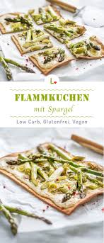 Lizza Flammkuchen Mit Spargel Rezepte Flammkuchen Mit Spargel Flammkuchen Rezept