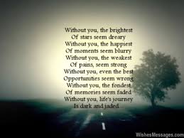 Life Without You Poem For Him Memories Darkness Love You Poems Poems For Him You Poem