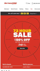 See more of mattress firm on facebook. 72 Hour Flash Sale Mattress Firm Inc Email Archive