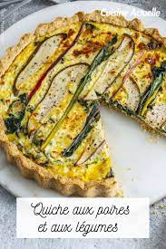 Quiche Aux Poires Et Aux Legumes Recettes Recette Recette Recette Repas Recette Quiche