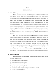 Meski al quran sudah diturunkan secara sempurna dan lengkap, tidak berarti semua hal dalam kehidupan manusia diatur secara detil oleh al quran maupun al hadist. Doc Ijtihad Dan Perkembangannya Imah Putri Academia Edu