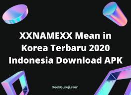 Yang mana perlu sobat ketahui judul yang diatas. Xxnamexx Mean In Korea Terbaru 2020 Indonesia Download Apk