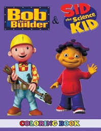 This apps is so easy to use and play you just have to download the apps and pick up the paint brush, relax and draw your imagination sense of color on their world. Bob The Builder And Sid The Science Kid Coloring Book Angela Westfild Book Buy Now At Mighty Ape Nz