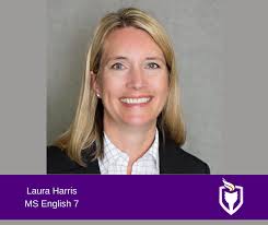 Meet Middle School English Teacher Laura Harris! Laura is an honors  graduate of the George Washington University Law School and of Western  Oregon University who later completed a career-switcher program to become