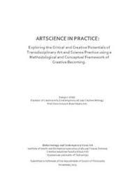 Carrier, gombrich and danto on defining art. Artscience In Practice Exploring The Critical And Creative Potentials Of Transdisciplinary Art And Science Practice Using A Methodological And Conceptual Framework Of Creative Becoming Qut Eprints
