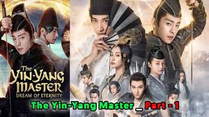 Yin yang master qingming's life is in danger and he travels to different worlds to prepare for the upcoming. Download The Yin Yang Master Part 1 New Action Movie 2021 Daily Movies Hub Tv