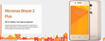 Micromax Bharat 2+, Bharat 3 & Bharat 4 ...