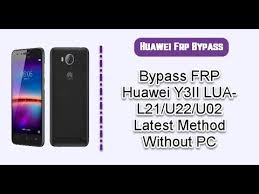 In some cases require hold . Huawei Lua U22 Frp Unlock Without Pc For Gsm