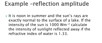 You can use these as practice examples to strengthen your reflective writing skills. Solved Example Reflection Amplitude It Is Noon In Summer Chegg Com