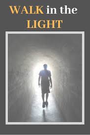 Walk In The Light Walk In The Light Steps Of Faith Light Well