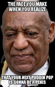 Find the newest bill cosby pudding memes meme. Pin On For Shannon