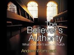 The Believer's Authority-“We're In A Spiritual War” 1 of 6 Andrew ...