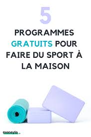 Sport A La Maison 5 Programmes De Sport Gratuits A Domicile Avec Images Sport Gratuit Faire Du Sport Programme Sport