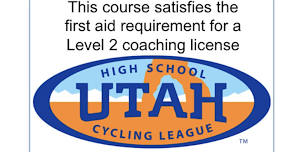 Basic First Aid / CPR for NICA Coaches of Utah