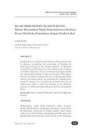 Dalam arti islamisasi dilakukan secara kultural, yakni islam yang. Https Media Neliti Com Media Publications 61331 Id Islam Pribumi Dan Islam Puritan Ikhtiar Pdf