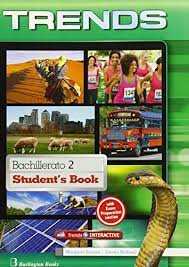 Burlington books is one of europe's most respected publishers of english language teaching materials, with over two million students learning from its books and multimedia programs, which include speech training, career training, elt materials and software. 9789963510955 Trends 2 Bachillerato Student S Book Abebooks Vv Aa 9963510957