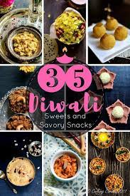 35 Diwali Sweets And Savory Snacks A Collection Of Our Favorite 35 Diwali Sweets And Savory Snacks Recipes D Savory Snacks Diwali Food Savory Snack Recipes