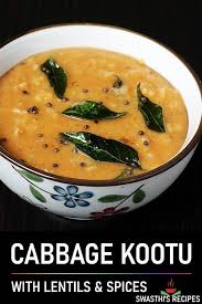 Cabbage Kootu Recipe How To Make Cabbage Kootu Dal Cabbage Recipe Recipes Indian Dinner Recipes Healthy Indian Recipes