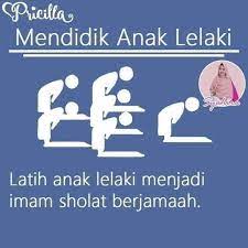 Maka mendidik anak lelaki sejak dini dengan prinsip kehidupan yang baik adalah tugas orangtua; Nasehat Islam Cara Mendidik Anak Laki Laki Facebook