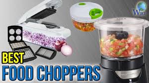 If you want to make cooking fast and easy, a food chopper will do the job! 10 Best Food Choppers 2017 Youtube