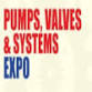 PUMPS, VALVES & SYSTEMS EXPO 2025 event image