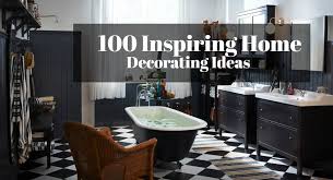 Home decorating tips for the diyer in you. 100 Inspiring Home Decorating Ideas For Any Style Any Space