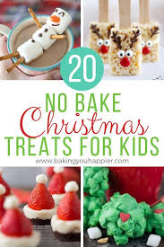 20 No Bake Christmas Treats For Kids A Festive Collection Of No Bake Christmas Treat Christmas Recipes For Kids Christmas Desserts Kids Christmas Cookies Kids